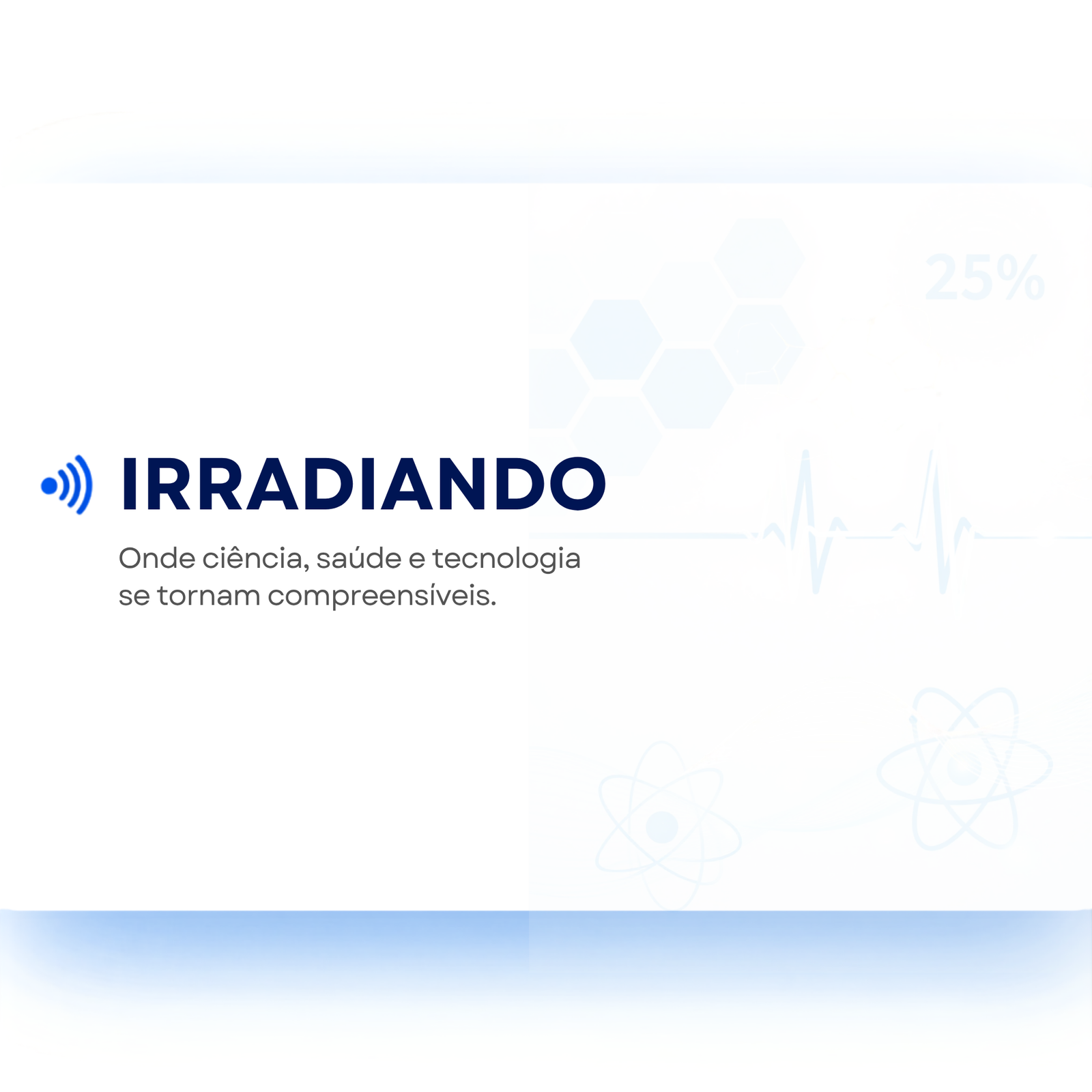 IRRADIANDO